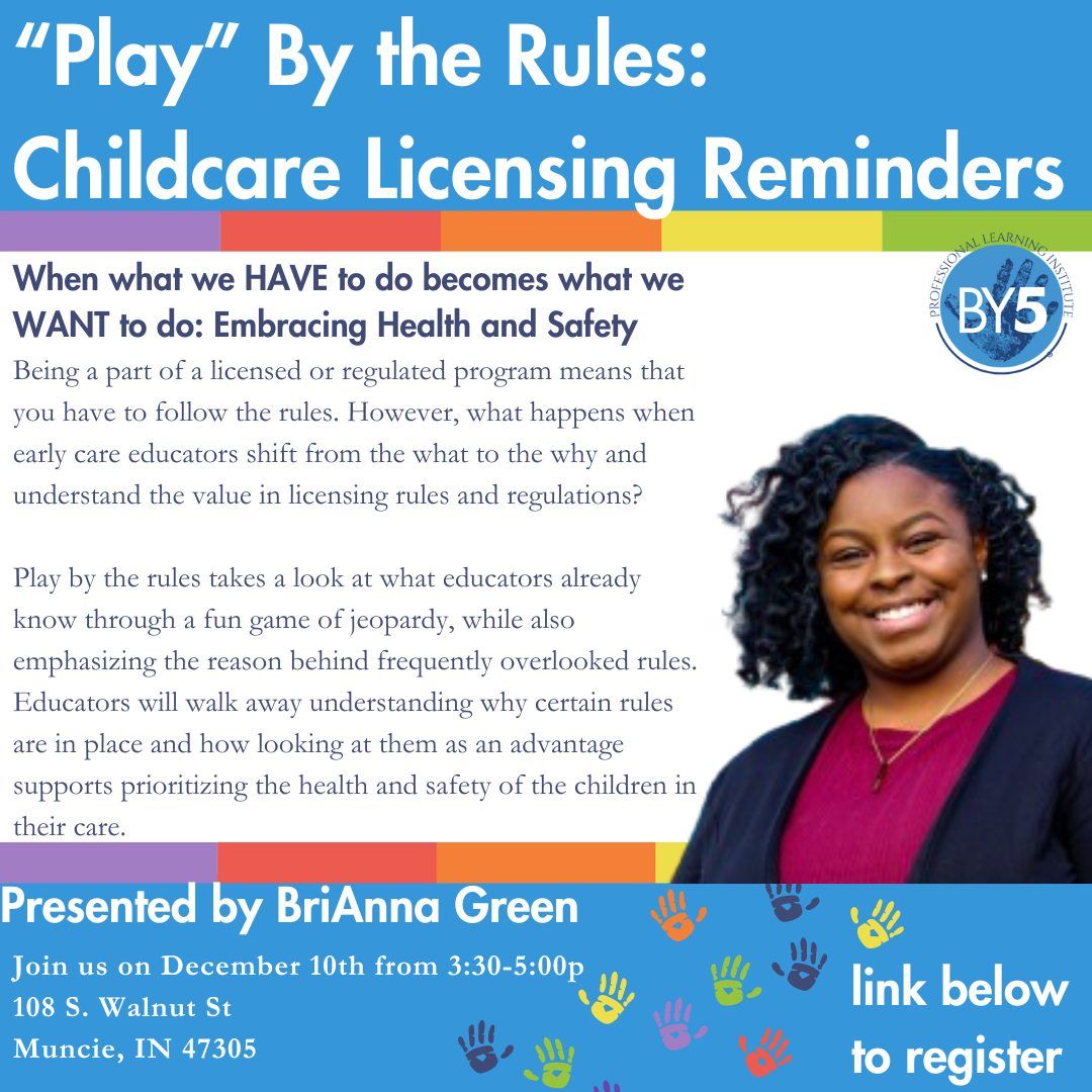 "Play" By the Rules: Childcare Licensing Reminders 