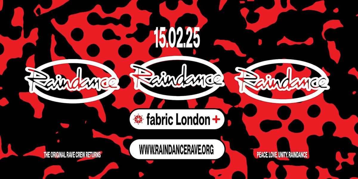 Raindance at fabric 2025