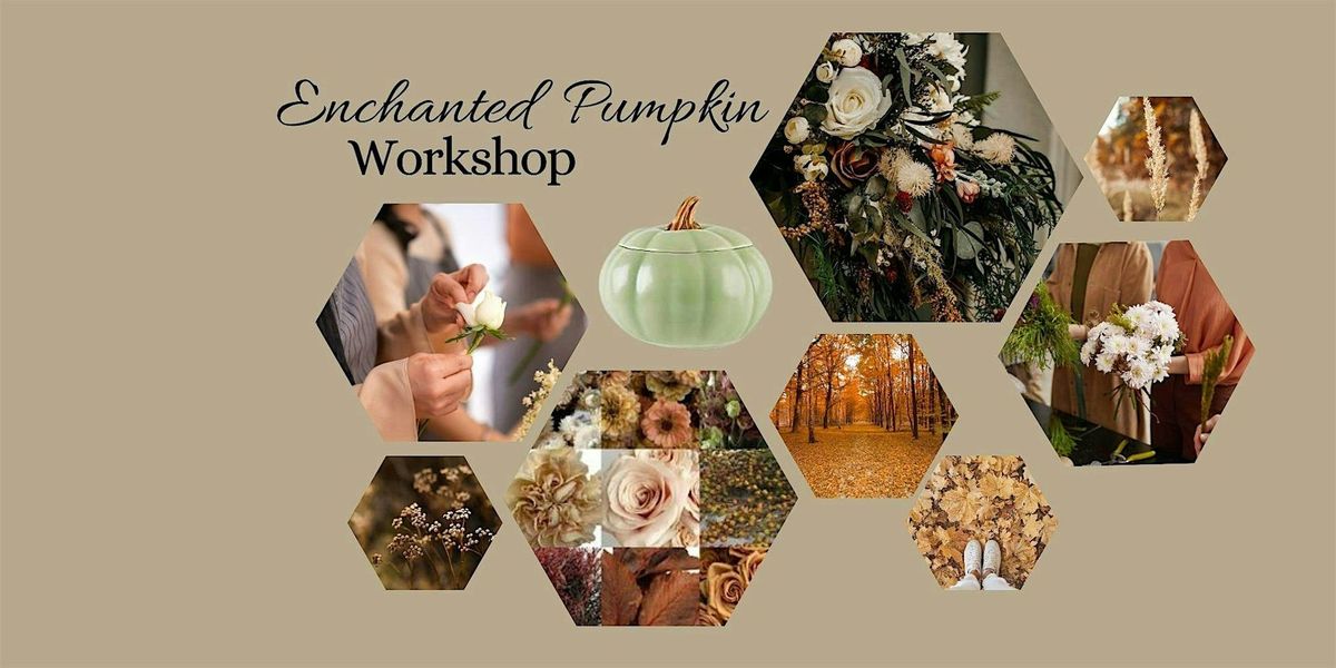 Enchanted Pumpkin Workshop