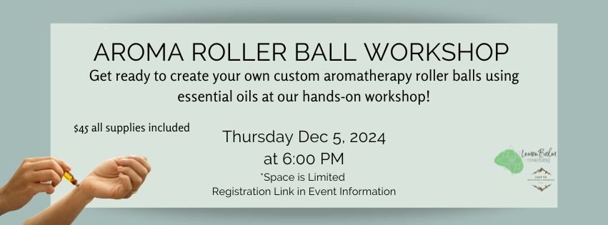 Create Your Own Aroma Roller Ball Workshop