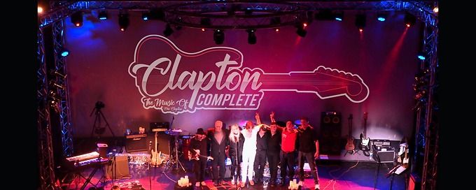 Mick Sterling Presents ~ Clapton Complete\/The Music of Eric Clapton