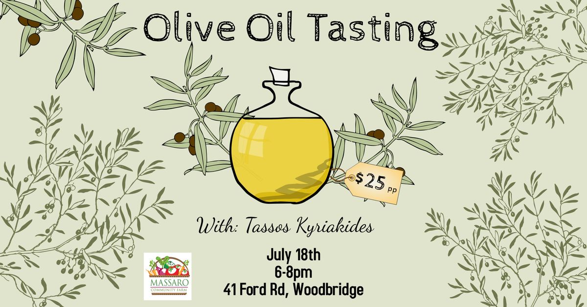 Olive Oil Tasting at Massaro Community Farm