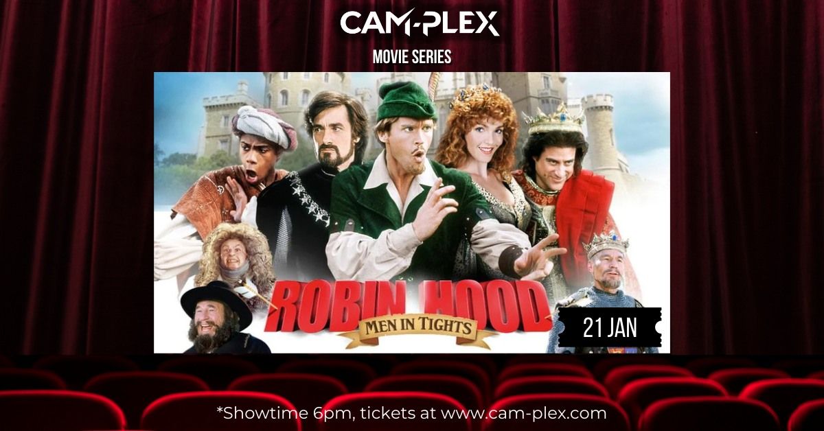 CAM-PLEX Movie Series: Robin Hood - Men in Tights