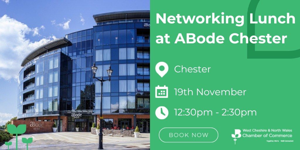 Networking Lunch at ABode, Chester