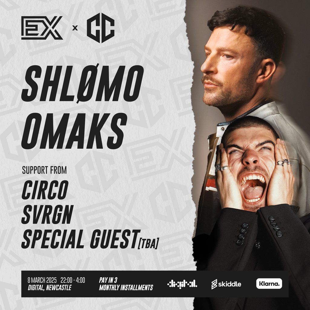 EXHILARATION x CONTAINMENT PRESENTS: SHLOMO and OMAKS