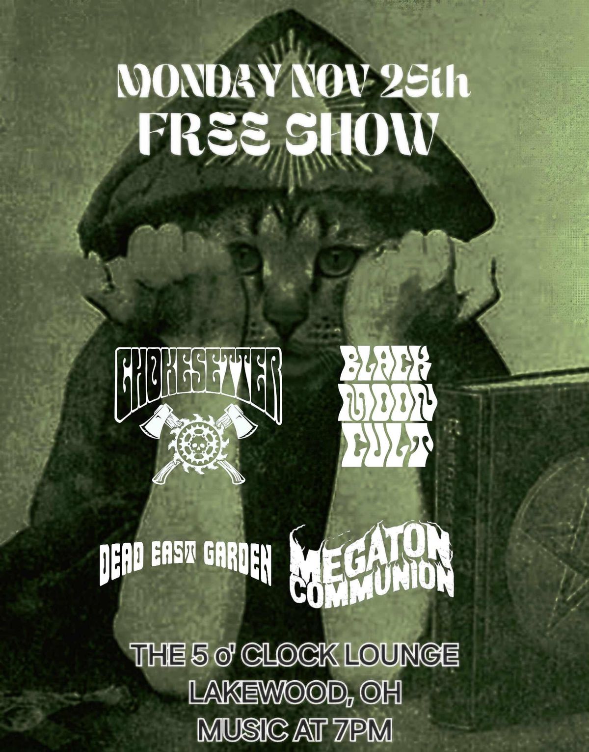 FREE SHOW: CHOKESETTER\/ BLACK MOON CULT