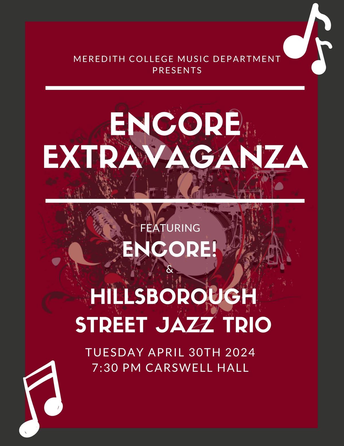 Encore Extravaganza! Feat. Hillsborough Street Jazz Trio