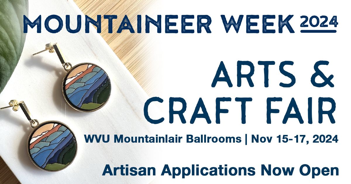 2024 Mountaineer Week Arts & Craft Fair