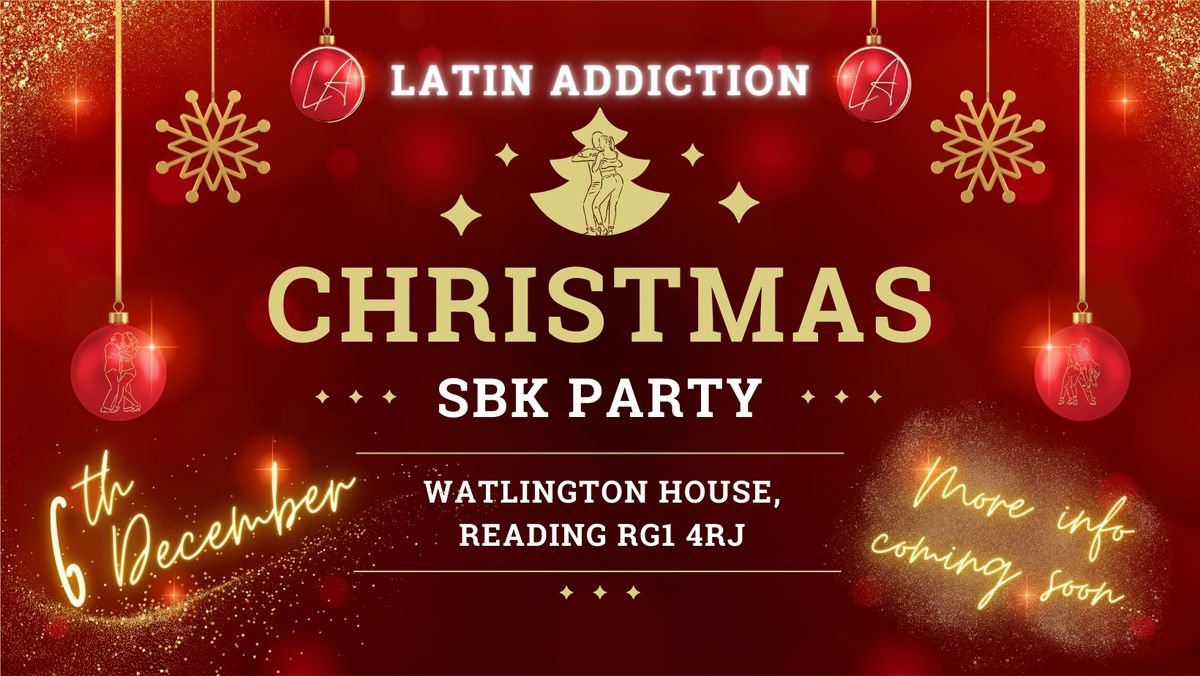 \ud83c\udf84 Latin Addiction Christmas Special Reading SBK Party \ud83c\udf89