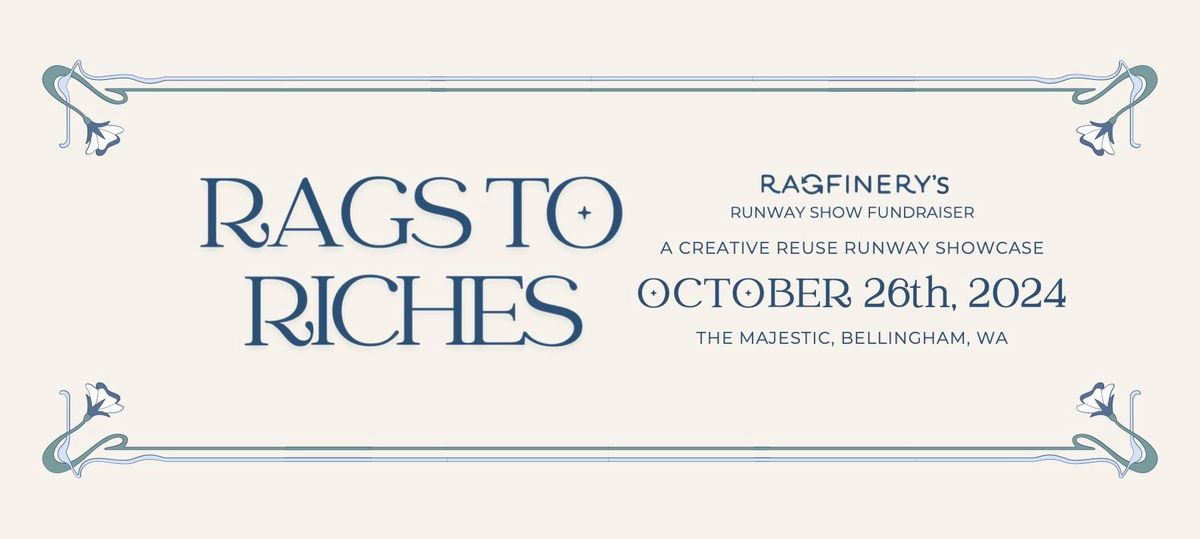 Rags to Riches - Ragfinery's Runway Show Fundraiser 