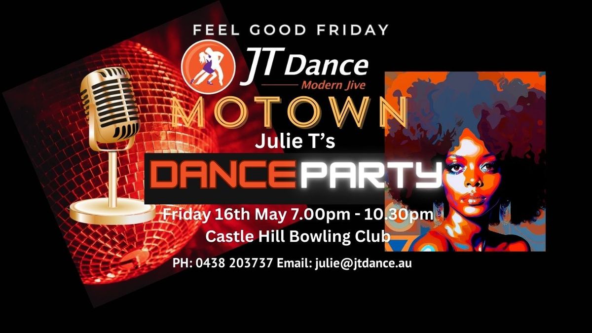 Julie T's May Dance Party - Motown Theme