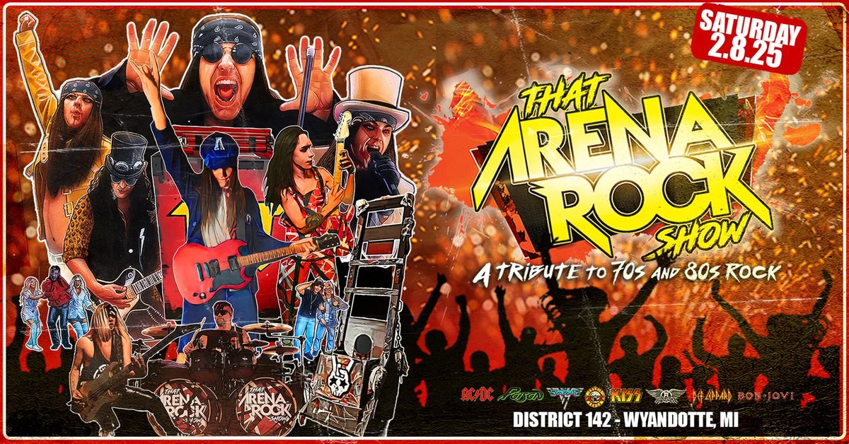 That Arena Rock Show - A Tribute to 70s & 80s Rock 