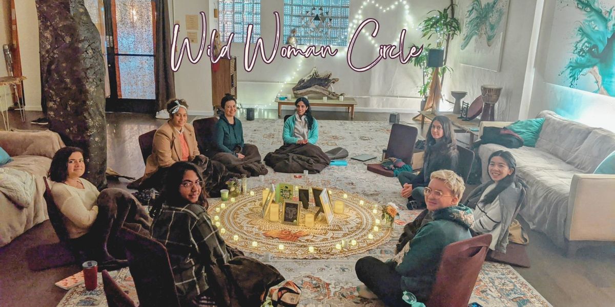 Wild Woman Circle: New Moon