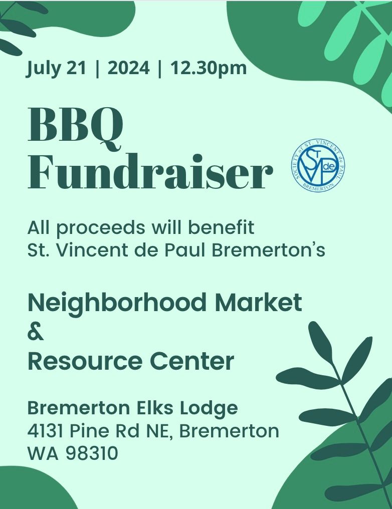 BBQ Summer Fundraiser benefiting St. Vincwent de Paul Bremerton