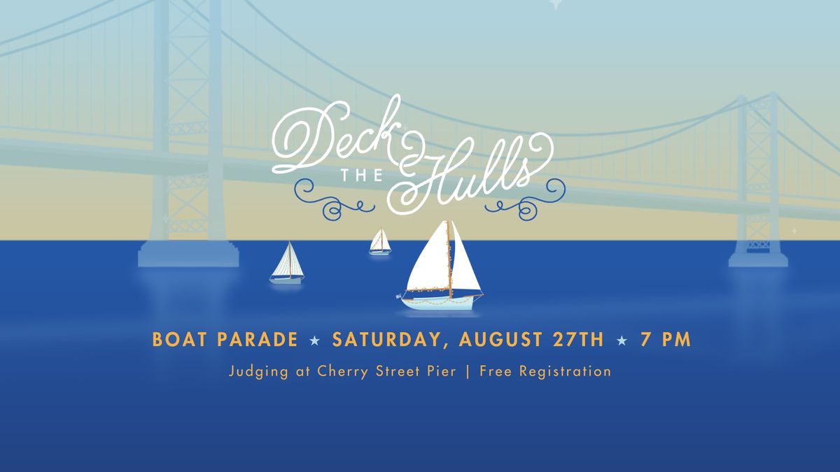 Deck the Hulls | Boat Parade | Delaware River