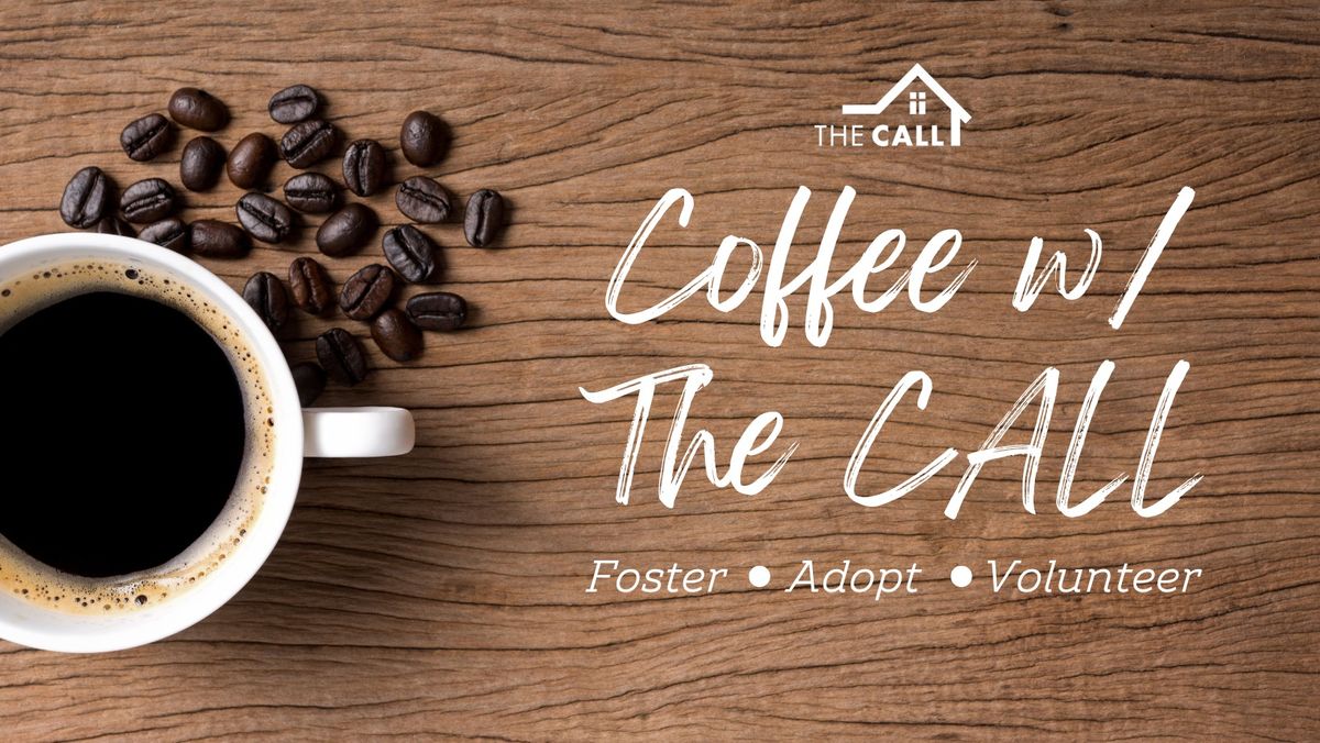 Coffee with The CALL