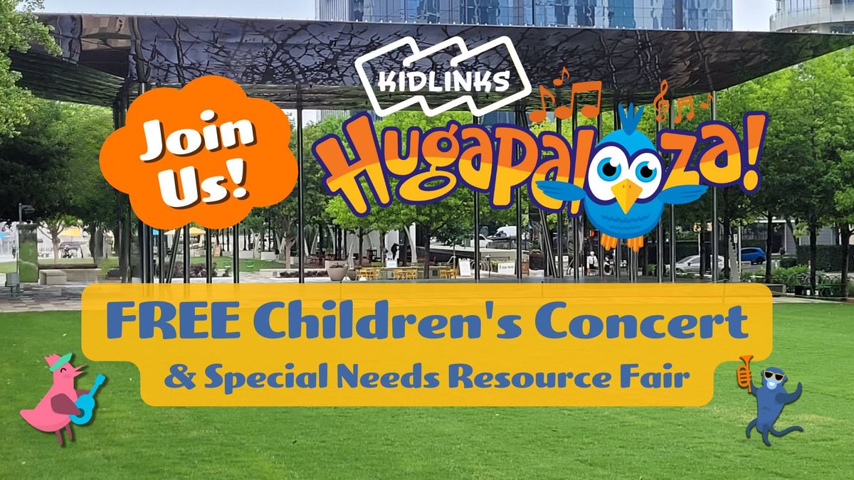 2024 Hugapalooza! FREE Children's Concert & Resource Fair