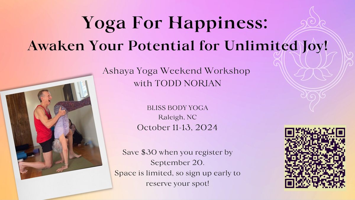 Yoga for Happiness at Bliss Body Yoga, Raleigh, NC