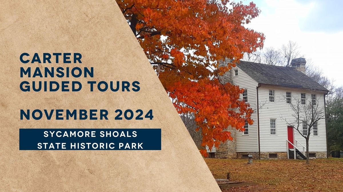 Carter Mansion Guided Tours: November 2024