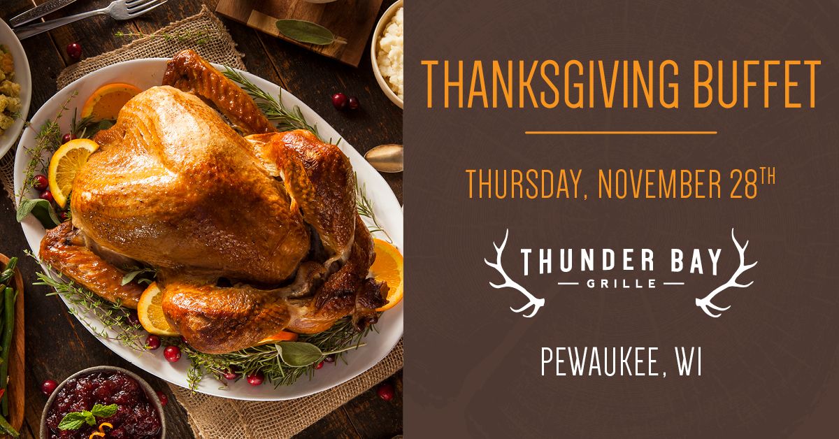 Thanksgiving Buffet | Thunder Bay Pewaukee