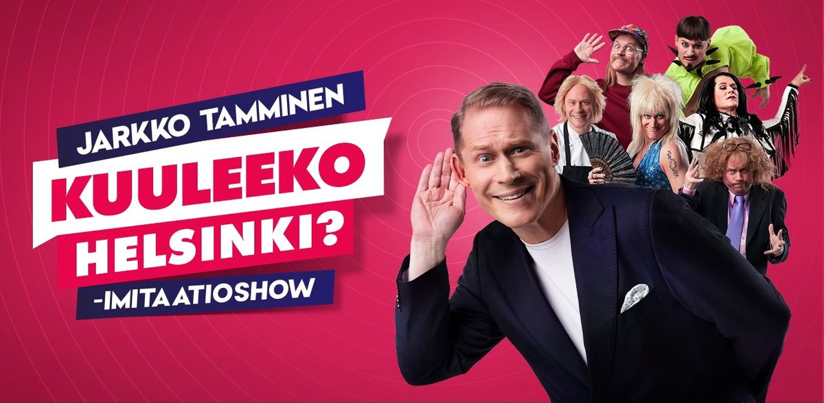 Kuuleeko Helsinki? -imitaatioshow