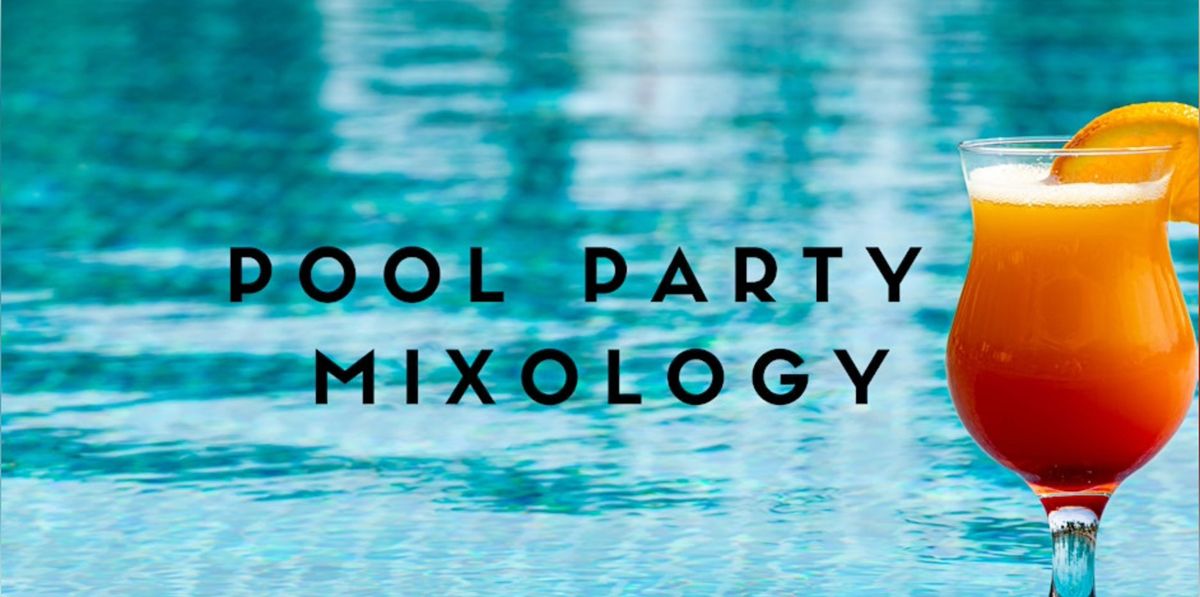 Pool Party Mixology