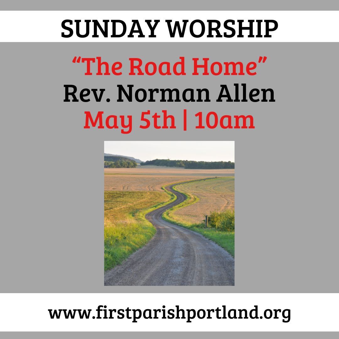 WORSHIP SERVICE: "The Road Home"