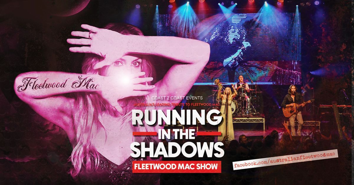 Running In The Shadows | Fleetwood Mac Tribute Show