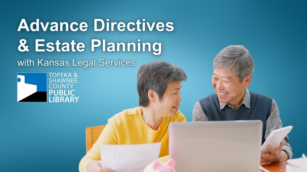 Advance Directives & Estate Planning