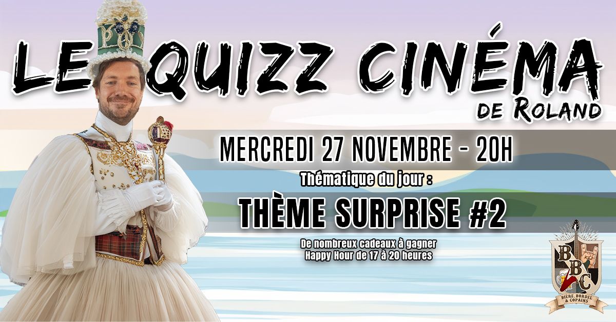 Le QUIZZ CINEMA \ud83c\udfac th\u00e8me "SURPRISE #2"