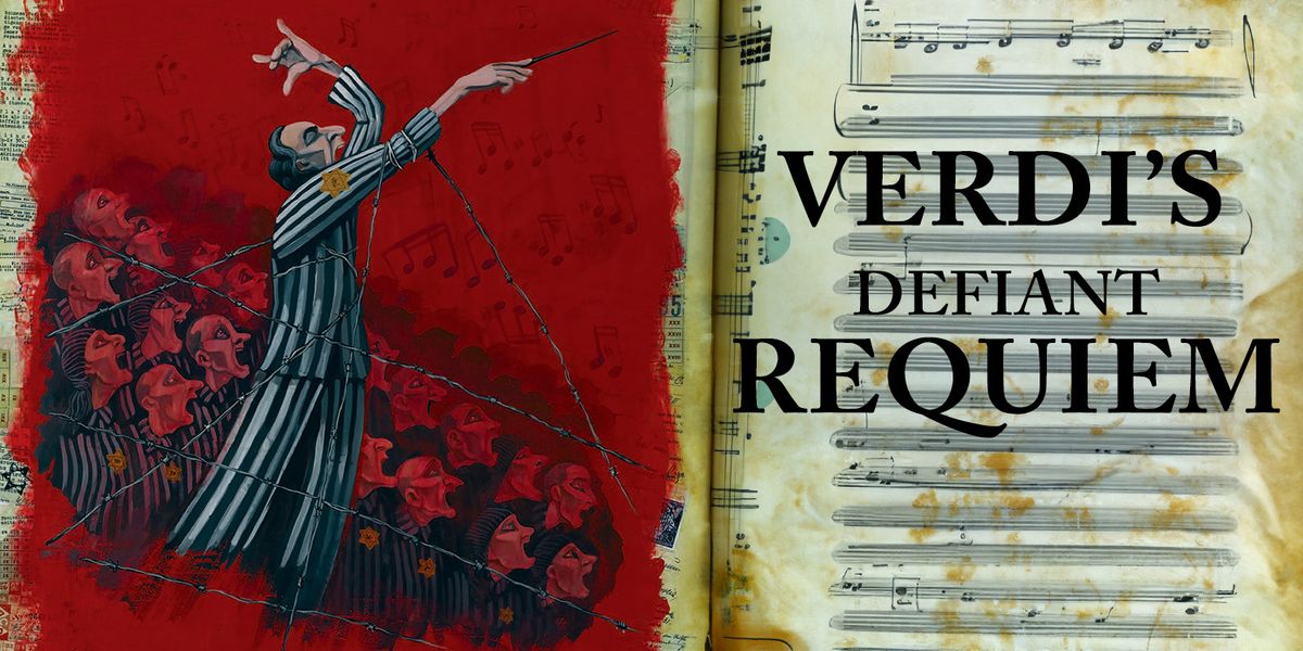 Verdi's Defiant Requiem