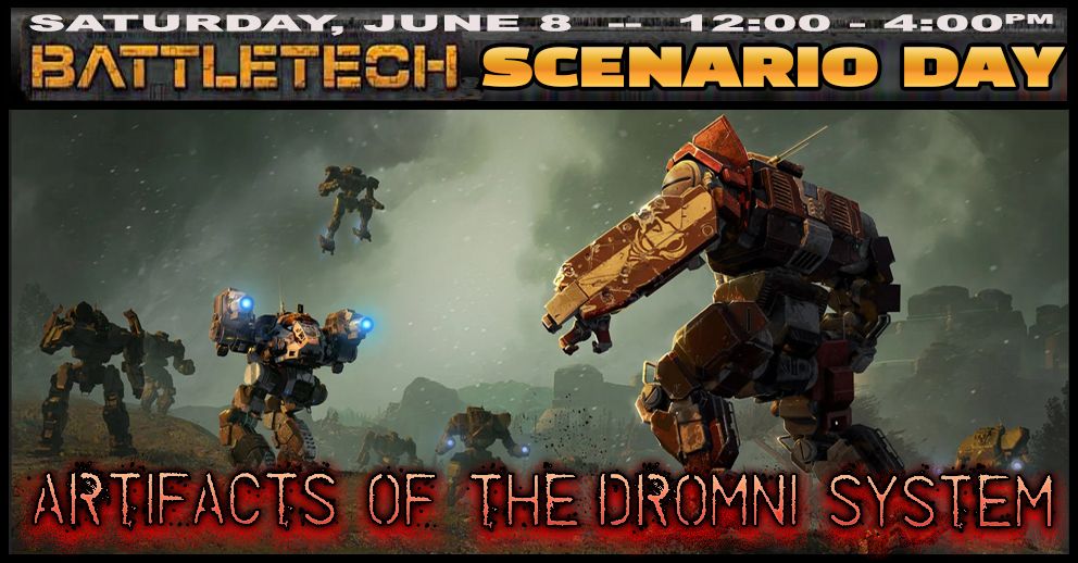 Battletech Day: The Lost Relics of Dromni (Scenario play)