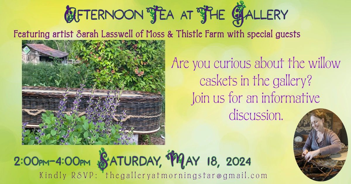 Green Burial discussion and Afternoon Tea.