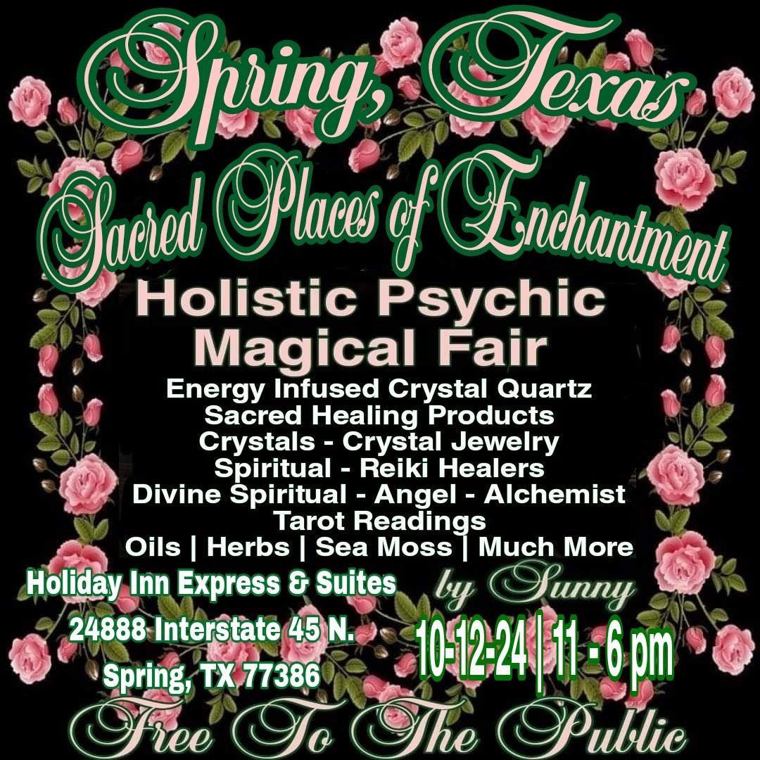 Sacred Places of Enchantment Holistic Psychic Magical Fair