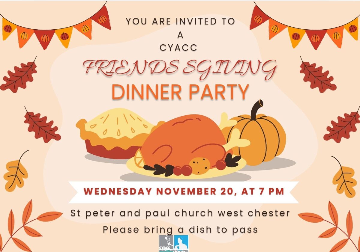 CYACC Friendsgiving \ud83c\udf7d\ufe0f