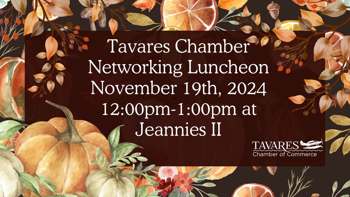 Tavares Chamber of Commerce Networking Luncheon