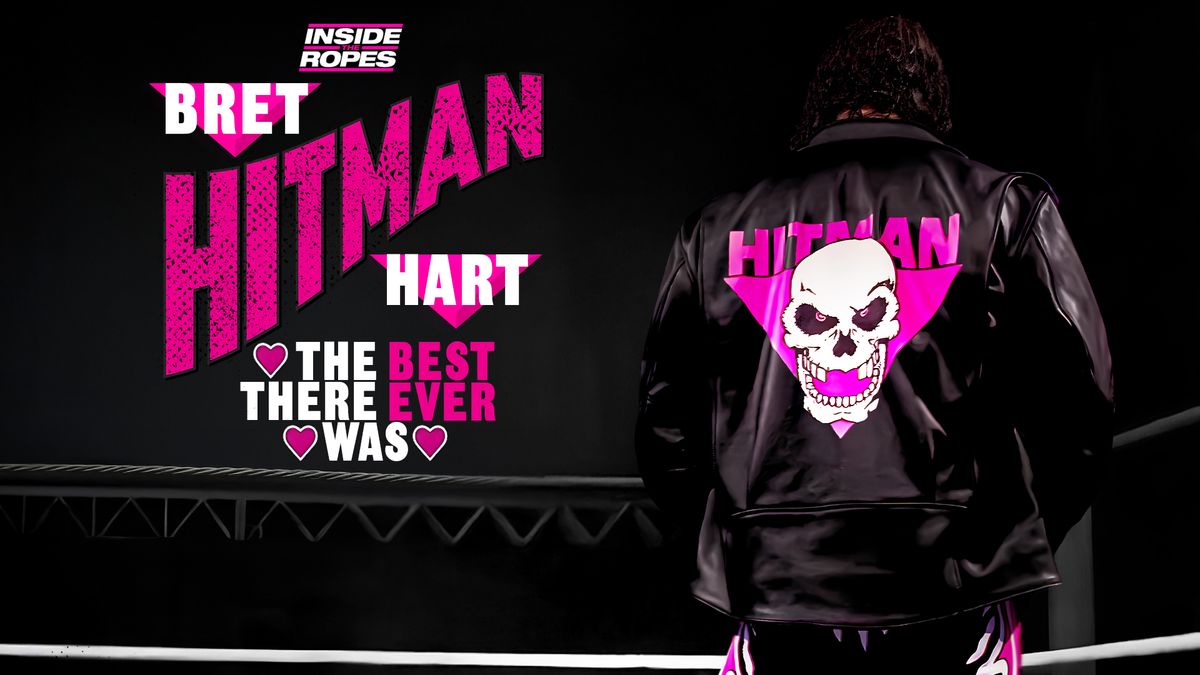 Bret "Hitman" Hart: The Best There Ever Was