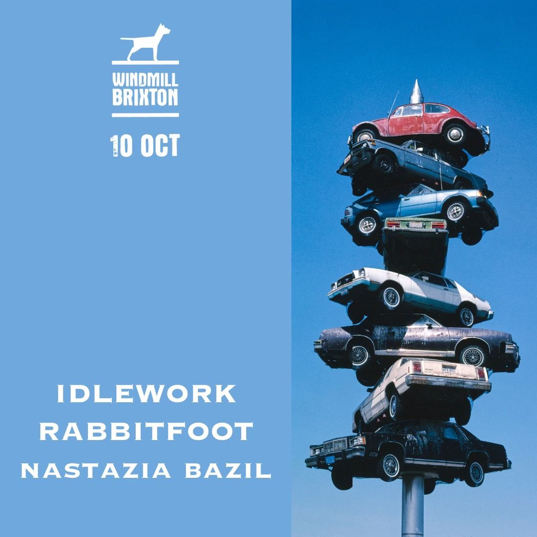 Idlework, Rabbitfoot, Nastazia Bazil