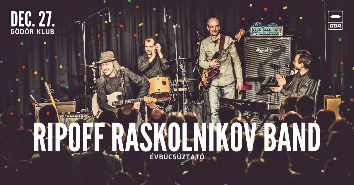 Ripoff Raskolnikov Band \u00e9vb\u00facs\u00faztat\u00f3