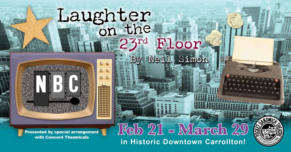 Laughter on the 23rd Floor, a comedy by Neil Simon