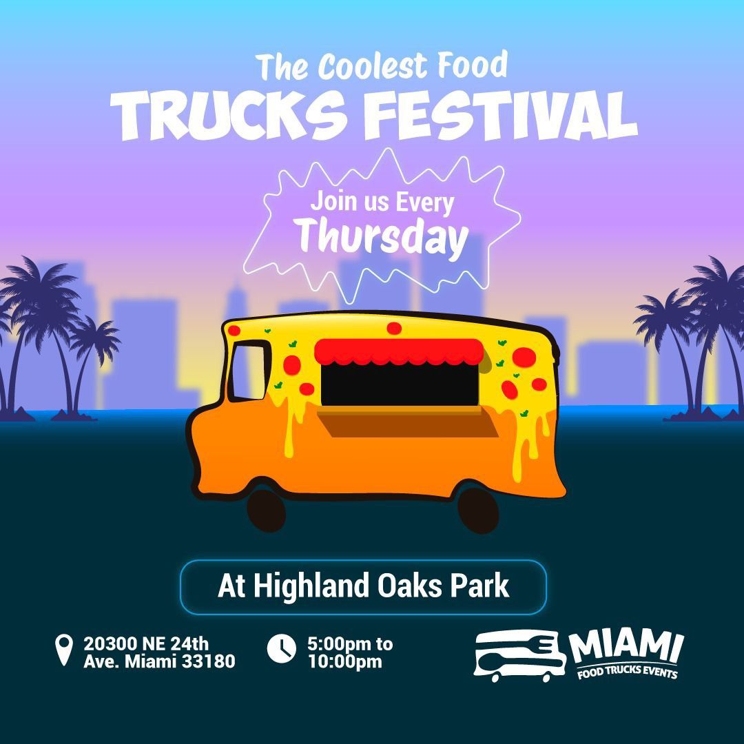 Food Trucks Thursdays Highland Oaks Park