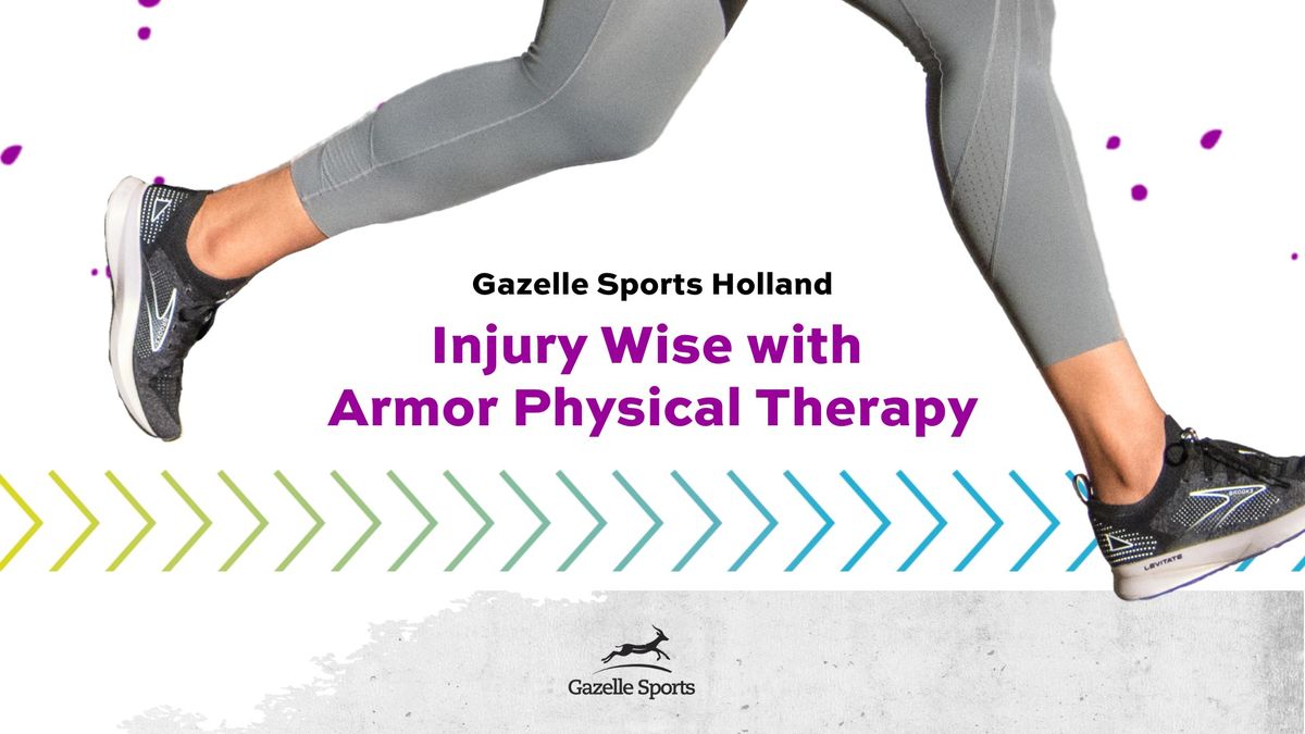 Injury Wise with Armor Physical Therapy