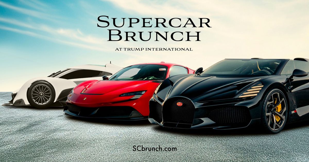 Supercar Brunch At Trump International