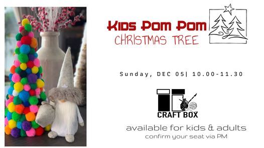 Kids Pom Pom Christmas Tree Workshop