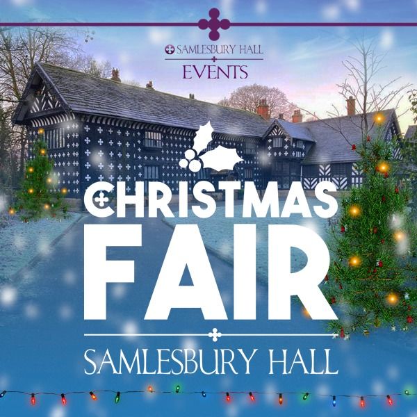 Samlesbury Hall Christmas Fair Weekend 2024