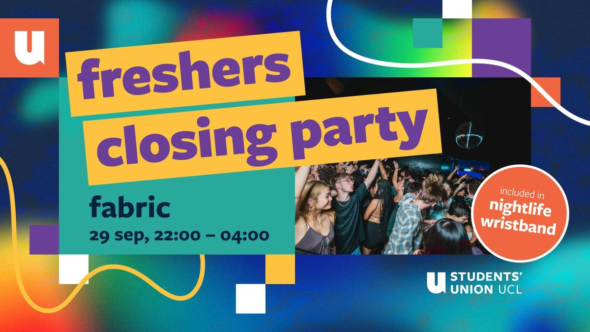 The UCL Official Freshers Closing Party 2025 at FABRIC