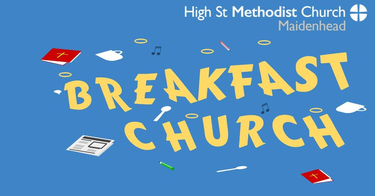 Breakfast Church (1st Sunday of the month)