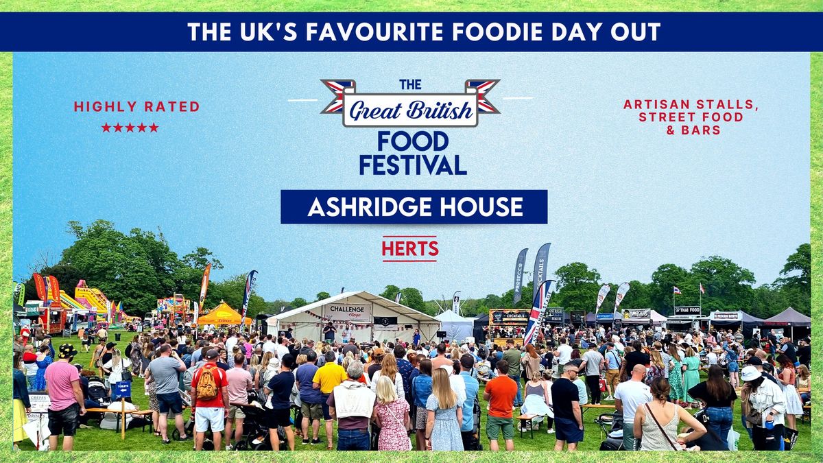 Great British Food Festival, Ashridge House