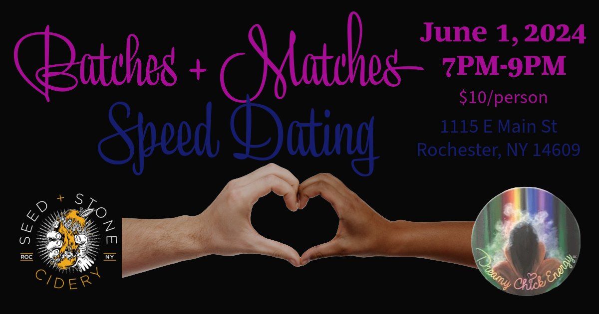 Batches & Matches: Speed Dating at Seed + Stone Cidery