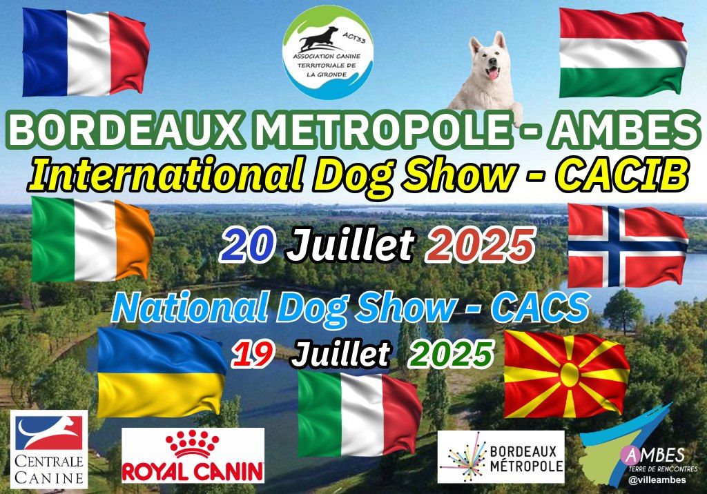 \ud83d\udc36CACS et CACS\/CACIB le 19 & 20 Juillet 2025\ud83d\udc36 BORDEAUX METROPOLE - AMBES 